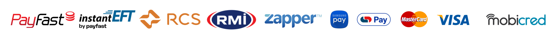 We accept PayFast, Instant EFT, RCS, RMI, Zapper, Samsung Pay, Apple Pay, Mastercard and Visa